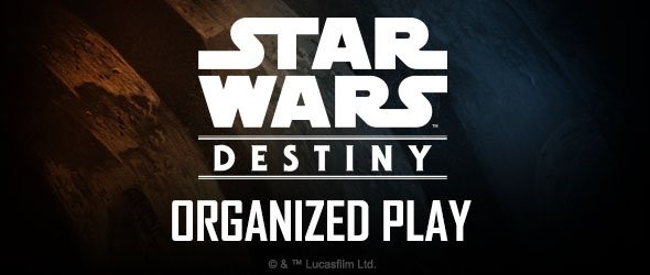 Star Wars Destiny Organized Play